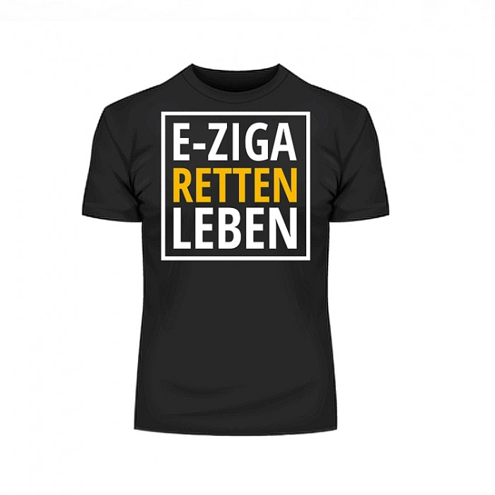 EZigaRETTEN Leben TShirt VAPEDAT